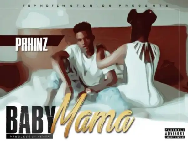 Prhinz - Baby Mama